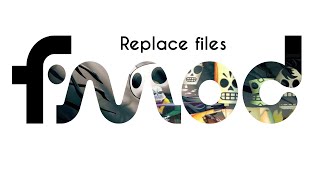 FMod Replace files