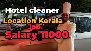 location Kerala hotel job cleaner every month 11000 salary screenshot 4