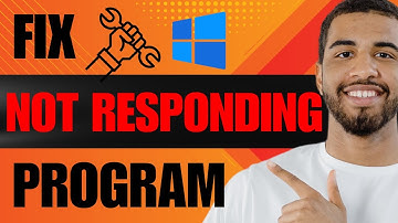 How to Fix Not Responding Program Windows 10 (2025)