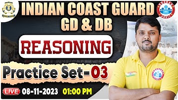 Indian Coast Guard 01/2024, ICG Reasoning Practice Set 03, ICG GD/DB Reasoning By Rohit Sir