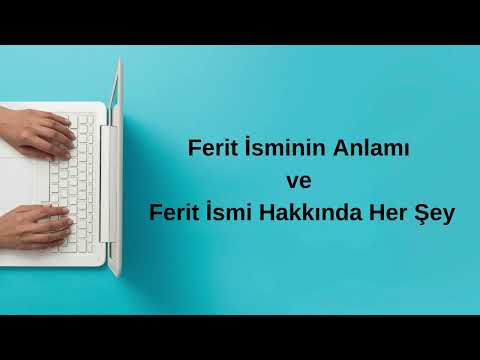 Ferit isminin anlamı