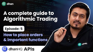 How to Place Orders and Key Functions with DhanHQ APIs | Basics of APIs Explained in Hindi | Dhan