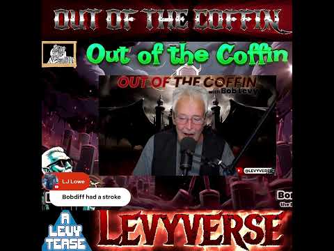 MASHED BOBDIFF! - THE TITLE THIS GAME! - OUT OF THE COFFIN - WITH BOB LEVY - LEVYVERSE