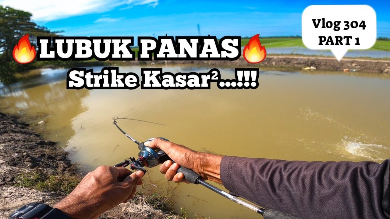 (PART 1) HARUAN MENGAMUK!! STRIKE BERTUBI2, SIZE PUN KASAR2!! I CASTING HARUAN I ~ vlog304