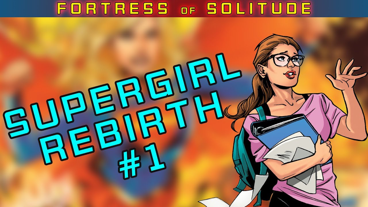 Supergirl Rebirth #1 REVIEW