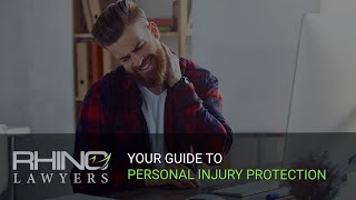 Your Guide To Personal Injury Protection