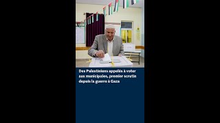 Gaza : des Palestiniens appelés à voter pour le premier scrutin depuis le début de la guerre