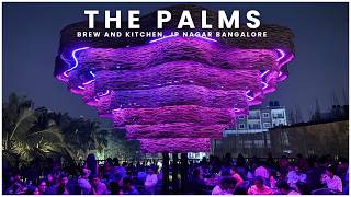 The Palms Brew and Kitchen JP Nagar: Best New Brewery in South Bangalore? 🌴#brewery #touristmustsee