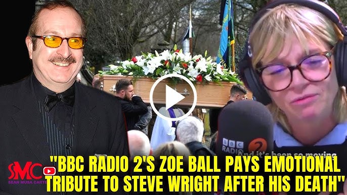 Bbc Radio 2 S Zoe Ball Pays Emotional Tribute To Dj Steve Wright After His Death Before Funeral