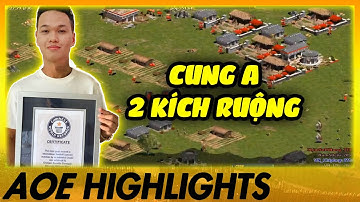 PAL đánh CUNG A quấn cả KÍCH RUỘNG, Chim Sẻ BẤT BẠI khi cầm CUNG A | AoE Highlights