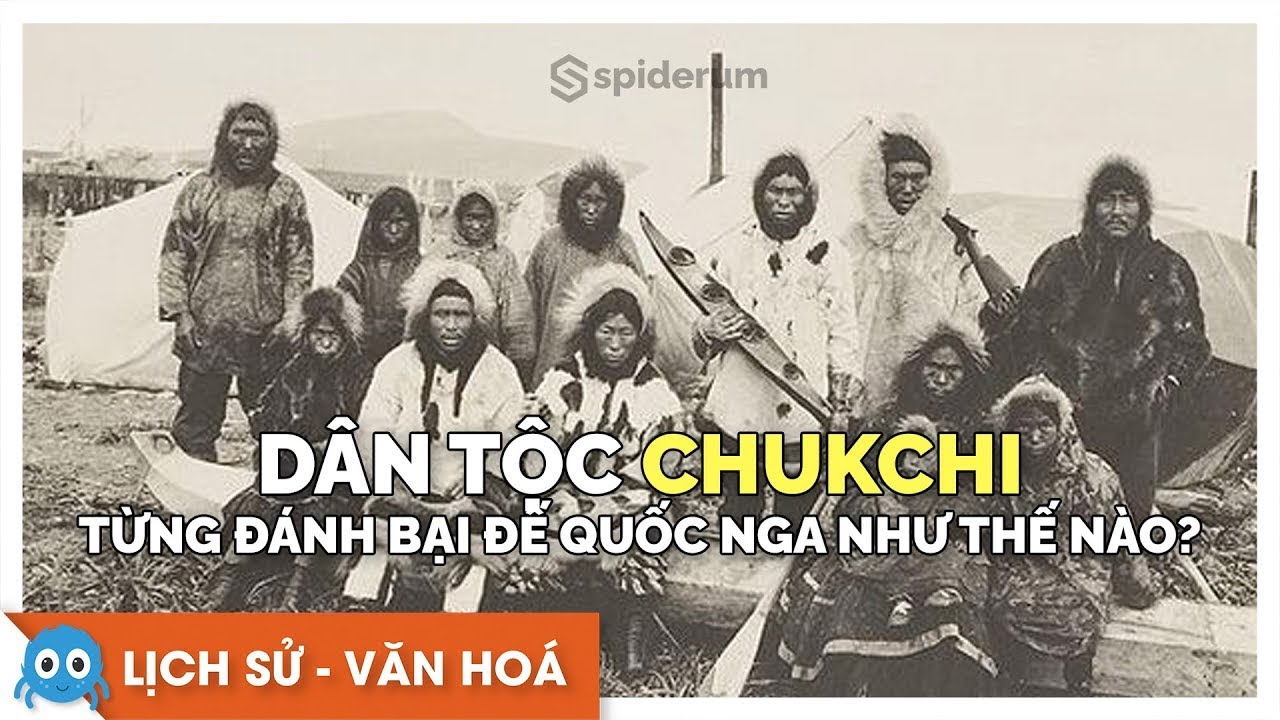Lời nguyền Chukchi là gì? | Nhện Văn Hóa | Văn Minh... - youtube