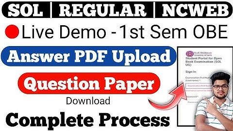 DU SOL 1st Semester How To Upload Answer & How To Download Question Paper In Open Book Exam 2022