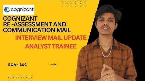 COGNIZANT RE-ASSESSMENT AND COMMUNICATION MAIL || INTERVIEW MAIL UPDATE | ANALYST TRAINEE 