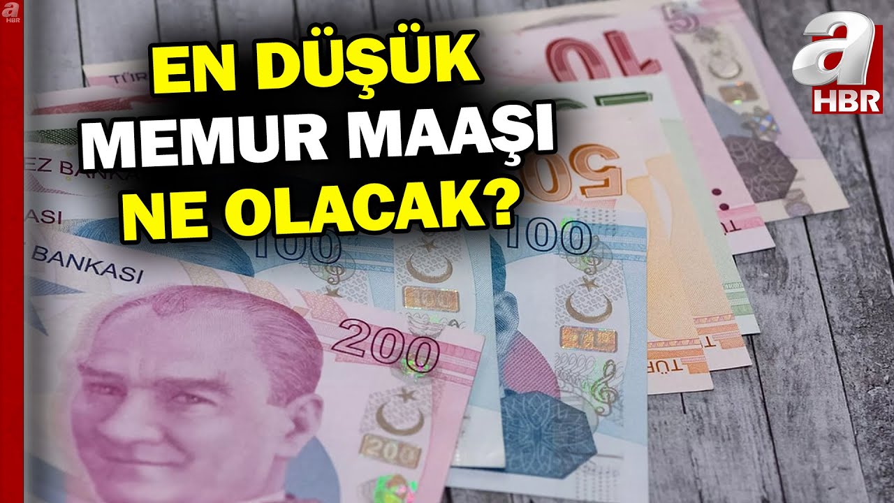 Memur Maaşları İçin Son Viraj! En Düşük Memur Maaşı Ne Olacak? | A Haber