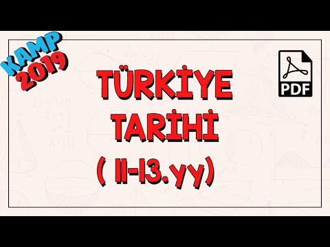 Türkiye Tarihi ( 11-13.yy) | Yerleşme ve Devletleşme Sürecinde Selçuklu Türkiyesi