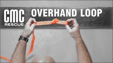 Learn How to Tie an Overhand Loop Knot | CMC