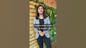 Google Is All Set To Take On ChatGPT #shorts