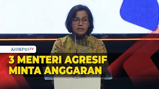 Menkeu Sri Mulyani Ungkap 3 Menteri Ini Agresif Minta Anggaran
