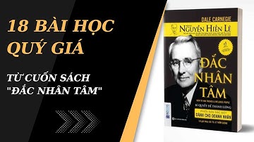 18 bài học quý giá rút ra từ đắc nhân tâm