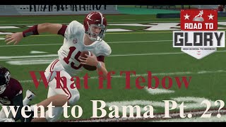 What If Tebow Went To Bama? Part 2