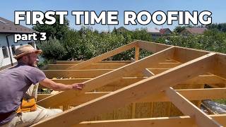 How I Built the Roof for My New Woodworking Shop (Part 3)