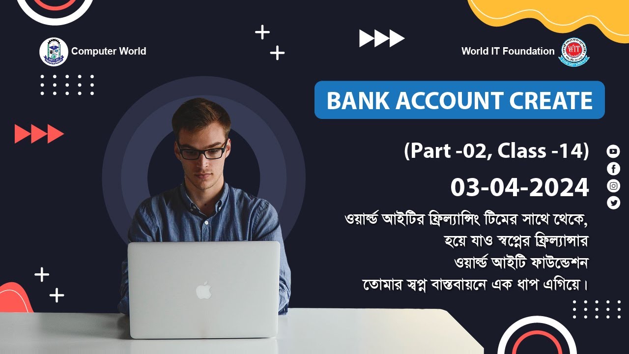 Freelancing Course | Bank Account Create | Part-02 | Class-14 - YouTube