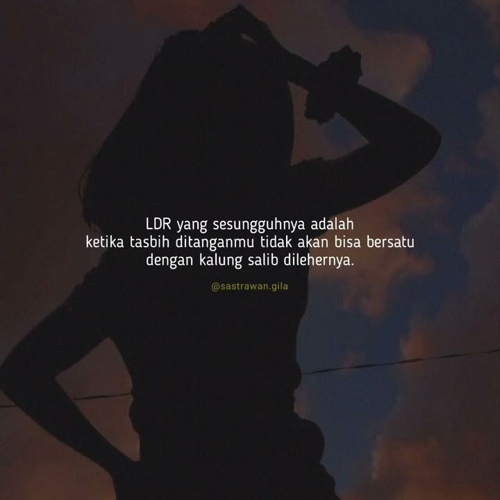 Story WhatsApp Cinta beda agama | Sastrawan Gila