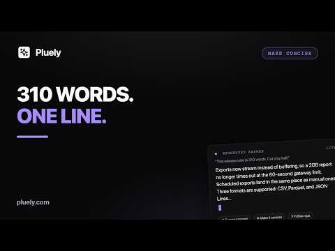 One-Tap Make Concise: Cut a 310-Word Release Note to a Single Changelog Line (Pluely)