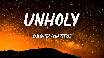 Sam Smith - Unholy ft. Kim Petras (lyrics)