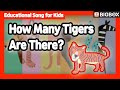 [ How Many Tigers Are There? ] Educational Song for Kids | BIG SHOW #2-1 ★BIGBOX