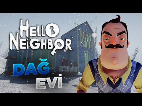 WILSONUN YENİ DAĞ EVİ | Hello Neighbor Mods [Türkçe] #247