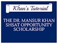 Dr mansur khan opportunity scholarship