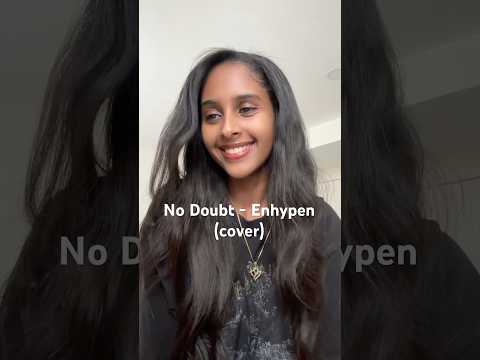 No Doubt Enhypen Cover Enhypen Engene Kpopcover 엔하이픈 Nodoubt Romanceuntolddaydream No Doubt Enhypen Cover Enhypen Engene Kpopcover 엔하이픈 Nodoubt Romanceuntolddaydream