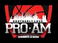 Brotherly Love Pro Am Summer League - 7/12/21