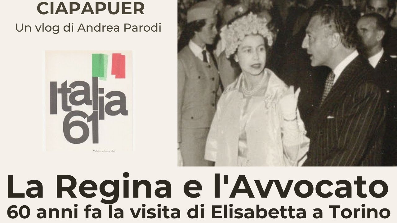 La Regina e l'Avvocato: 60 anni fa la visita di Elisabetta a Torino
