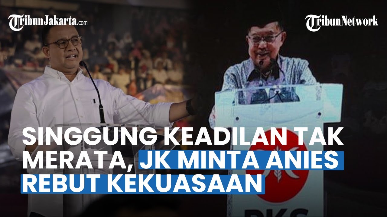 Pesan JK Ke Anies Untuk Rebut Kekuasaan Lima Tahun Mendatang Bukan 