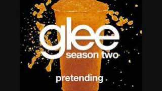 Glee Cast Version-Pretending
