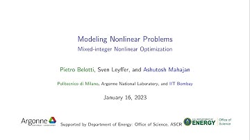 Lecture 6: Modeling Nonlinear Problems, by Sven Leyffer.
