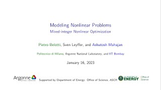 Lecture 6: Modeling Nonlinear Problems, by Sven Leyffer.