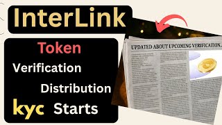 Interlink network new update | interlink network kyc token verification token distribution update