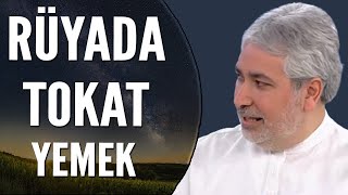 Rüyada Sevgiliden Tokat Yemek Ne Anlama Gelir? Mehmet Emin Kırgil