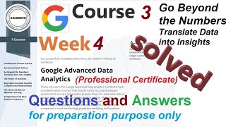 Answers|The numbers: Translate Data into Insights| course 3 week 4 |Advanced Data Analytics|Coursera