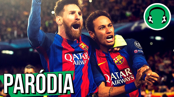 ♫ 6x1 - BARCELONA: O IMPOSSÍVEL NÃO EXISTE | Paródia Eu, Você, o Mar e Ela - Luan Santana