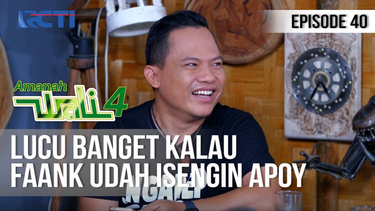 AMANAH WALI 4 - Ademnya Liat Persahabatan Faank dan Teman-teman [6 Juni 2020]