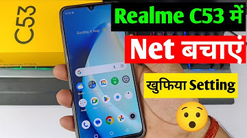 realme c53 data saver setting | realme c53 me net Kaise bachayen | realme c53 mobile