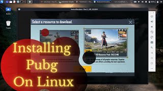 How to install Pubg Mobile On Linux screenshot 5