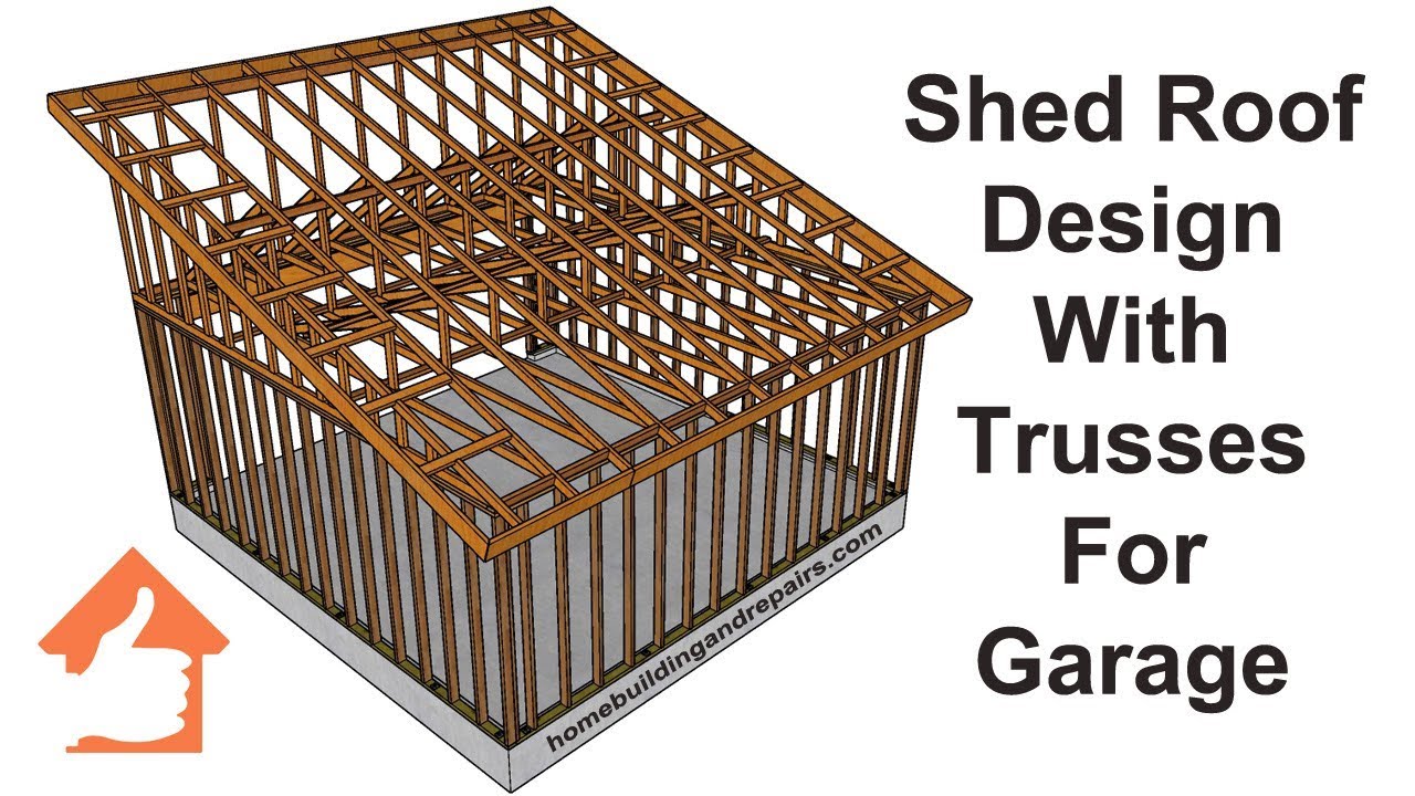 Shed Roof Using Engineered Trusses For Two Car Garage Design And Building Ideas Youtube
