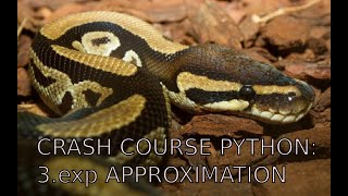 python crash course 3: exponential approximation