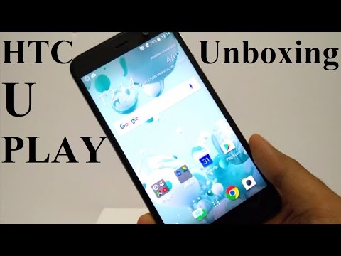 HTC U Play - Unboxing and First Impressions