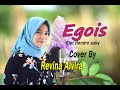 Download Lagu EGOIS (Lesti) - Revina Alvira (Dangdut Cover)